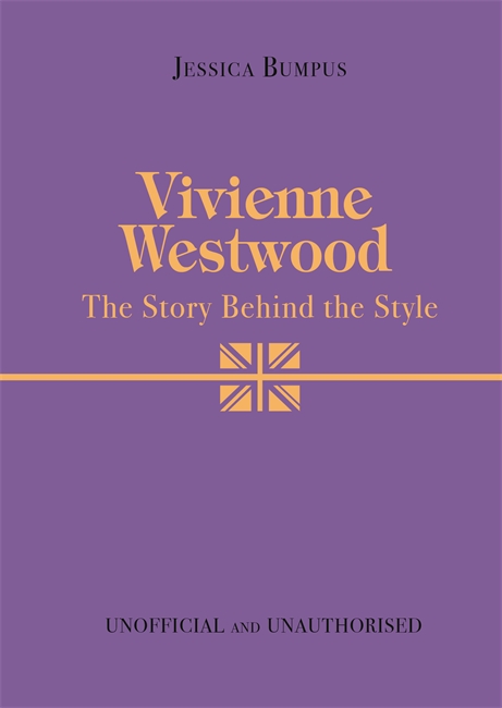 Book cover for Vivienne Westwood: The Story Behind the Style