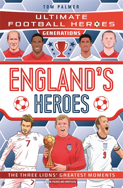 Book cover for Ultimate Football Heroes Generations: England's Heroes