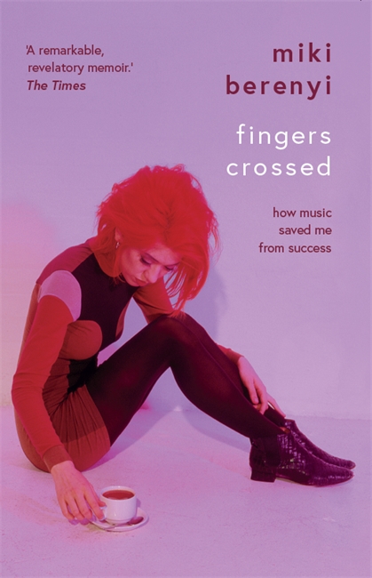 Book cover for Fingers Crossed: How Music Saved Me from Success