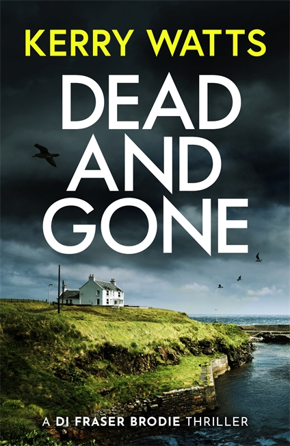 Book cover for Dead and Gone