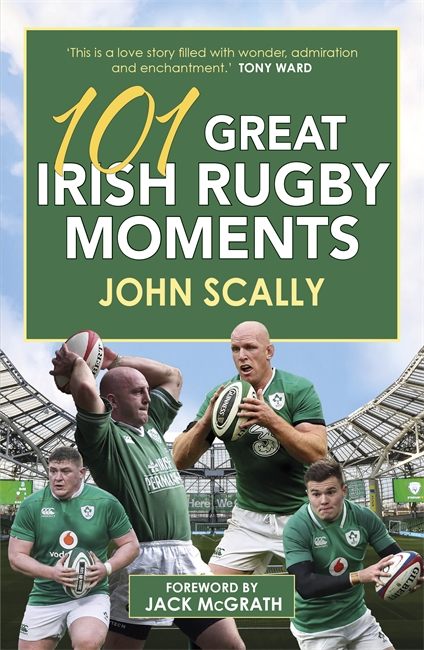Book cover for 101 Great Irish Rugby Moments