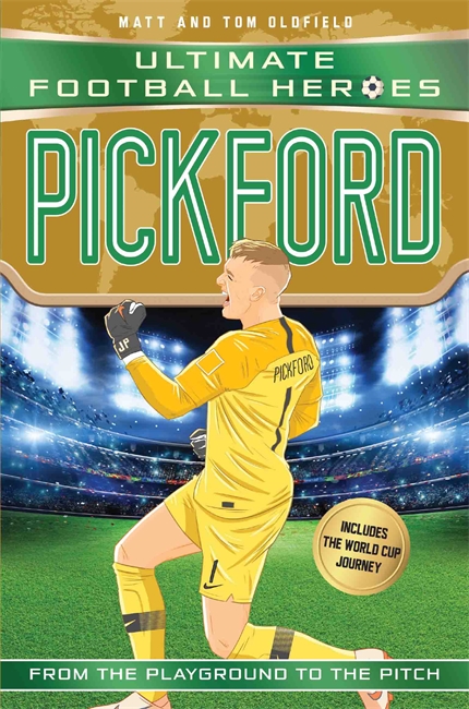 Book cover for Pickford (Ultimate Football Heroes - International Edition) - includes the World Cup Journey!
