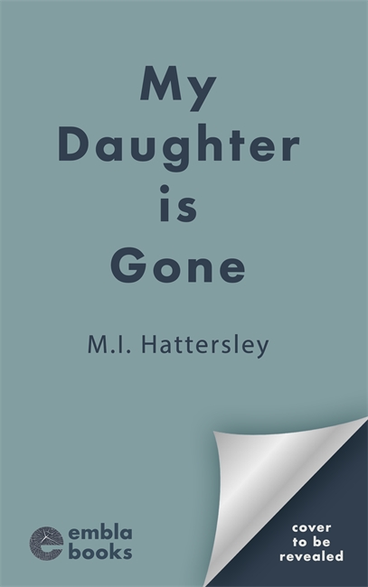 Book cover for My Daughter is Gone