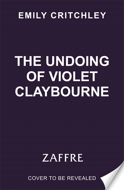 Book cover for The Undoing of Violet Claybourne